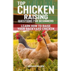 Top Chicken Raising Questions for Beginners: Learn How To Raise Your Backyard Chicken - Paperback