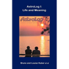 Astrolog I: Life and Meaning - Paperback