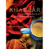 Khabaar: An Immigrant Journey of Food, Memory, and Family - Paperback