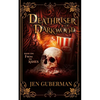 Deathriser of Darkwood: From the Ashes - Paperback