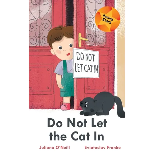 Do Not Let the Cat In - Hardcover