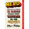 Nerd: Adventures in Fandom from This Universe to the Multiverse - Paperback