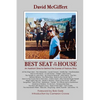 Best Seat in the House - An Assistant Director Behind the Scenes of Feature Films - Paperback