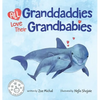 All Granddaddies Love Their Grandbabies - Hardcover