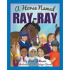 A Horse Named Ray-Ray - Paperback