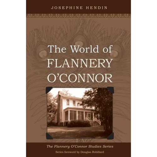 The World of Flannery O'Connor - Paperback