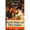 Love Among The Artists (Autobiographical Novel): A Story With a Purpose - Paperback