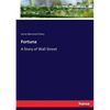 Fortuna: A Story of Wall Street - Paperback