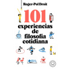 101 Experiencias de Filosofía Cotidiana / Astonish Yourself: 101 Experiments in the Philosophy of Everyday Life - Paperback