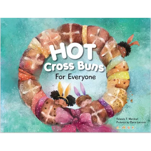 Hot Cross Buns for Everyone - Paperback