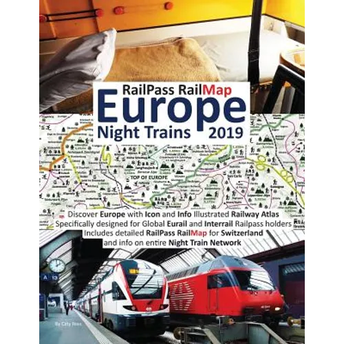 RailPass RailMap Europe - Night Trains 2019: Discover Europe with Icon and Info Illustrated Railway Atlas specifically designed for global Eurail and - Paperback