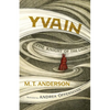 Yvain: The Knight of the Lion: A Graphic Novel - Hardcover