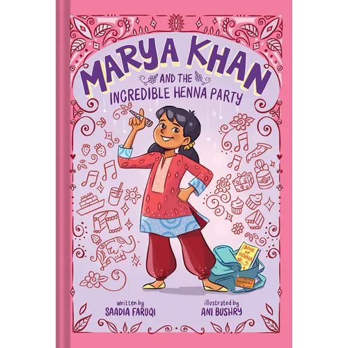 Marya Khan and the Incredible Henna Party (Marya Khan #1) - Hardcover