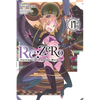 RE: Zero -Starting Life in Another World-, Vol. 17 (Light Novel): Volume 17 - Paperback