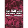 The IMF and Economic Development - Paperback