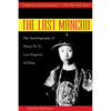The Last Manchu: The Autobiography of Henry Pu Yi, Last Emperor of China - Paperback