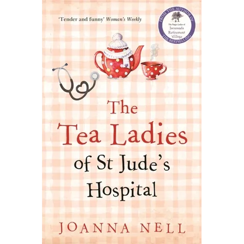 The Tea Ladies of St Jude's Hospital - Paperback