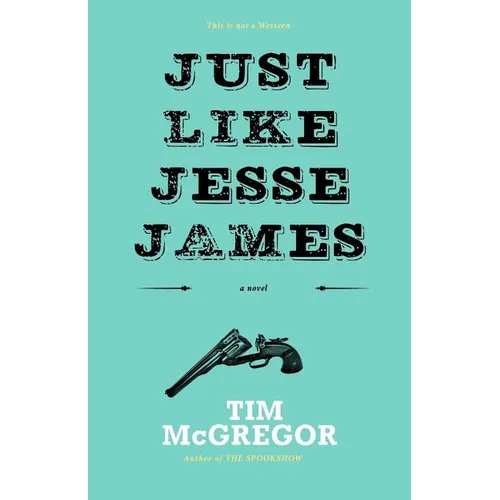 Just Like Jesse James - Paperback