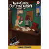 Ava & Carol Detective Agency (Books 7-9): A Middle Grade Mystery Series (Book Bundle 3) - Paperback