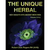 The Unique Herbal - Volume 3 (I-L): New Insights into Ancient Medicine - Paperback