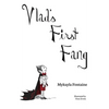Vlad's First Fang - Hardcover