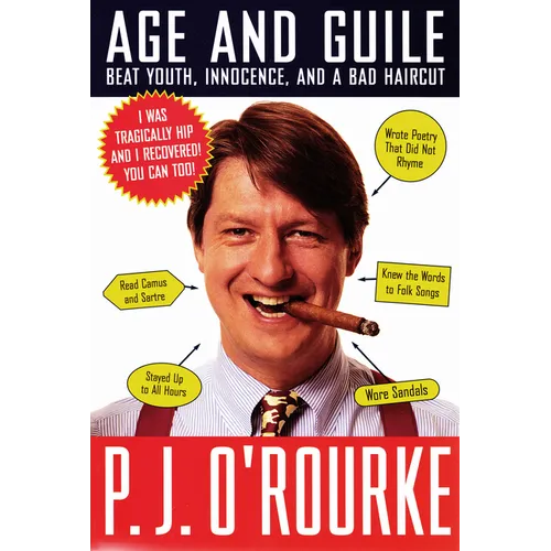 Age and Guile Beat Youth, Innocence, and a Bad Haircut - Paperback