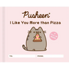 Pusheen: I Like You More Than Pizza: A Fill-In Book - Hardcover