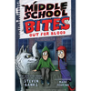 Middle School Bites 3: Out for Blood - Hardcover