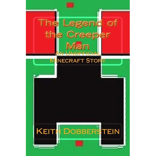 The Legend of the Creeper Man - Paperback