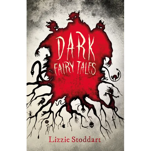 Dark Fairy Tales; A Disturbing Collection of the Original Stories - Hardcover