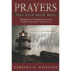 Prayers that Avail Much More: Making Known to Principalities and Powers the Manifold Wisdom of God: Ministry of the Watchman Master Prayer Manual - Paperback