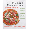 The Plant Paradox Cookbook: 100 Delicious Recipes to Help You Lose Weight, Heal Your Gut, and Live Lectin-Free - Hardcover