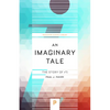 An Imaginary Tale: The Story of √-1 - Paperback
