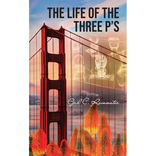 The Life of the Three P's - Paperback