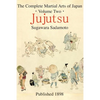 The Complete Martial Arts of Japan Volume Two: Jujutsu - Paperback