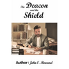 The Deacon and the Shield - Paperback
