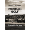 The Golfing Brain: Fast-Brain Golf - Paperback