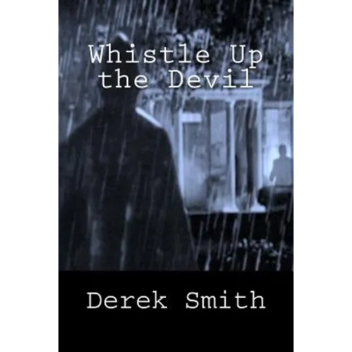 Whistle Up the Devil - Paperback