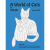 A World of Cats: to Color - Paperback
