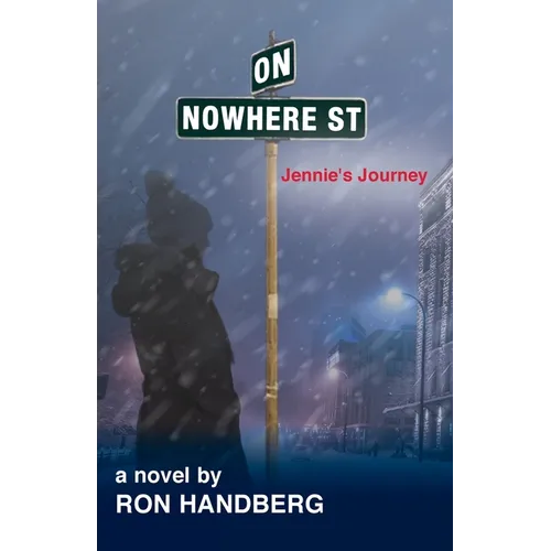On Nowhere St.: Jennie's Journey - Paperback