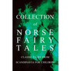 A Collection of Norse Fairy Tales - Classic Tales from Scandinavia for Children - Paperback