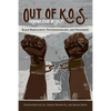 Out of K.O.S. (Knowledge of Self): Black Masculinity, Psychopathology, and Treatment - Paperback