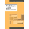 Embodied Word - Paperback