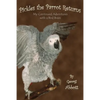 Pickles the Parrot Returns: My Continued Adventures with a Bird Brain - Paperback