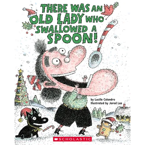 There Was an Old Lady Who Swallowed a Spoon! - A Holiday Picture Book - Paperback