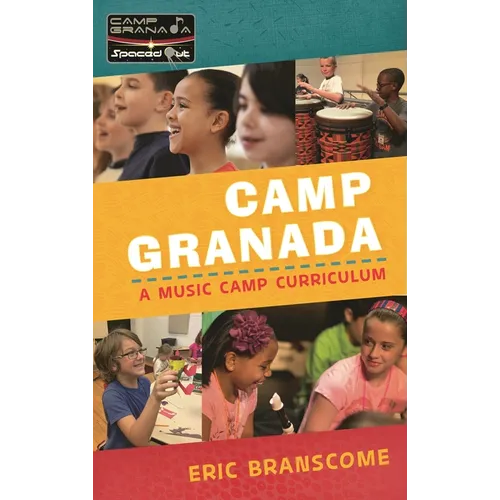 Camp Granada: A Music Camp Curriculum - Paperback