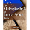 The Challenging Book of Number Search Puzzles Volume 10 - Paperback