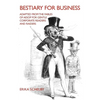 Bestiary for Business: Adapted from the Fables of Aesop for Gentle Corporate Readers and Raiders - Paperback