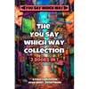 The You Say Which Way Collection: Dungeon of Doom, Secrets of the Singing Cave, Movie Mystery Madness - Paperback