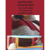 Dr. Who: Solar Returns Vol 3 (1975-1981) - The Unofficial Guide - Paperback